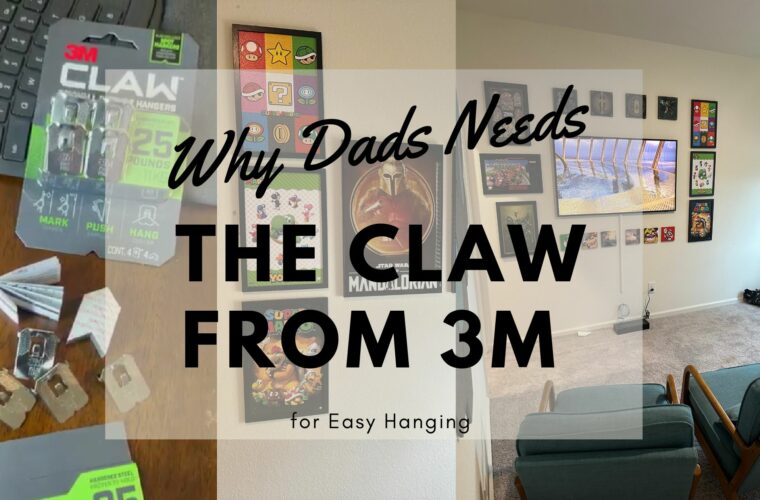 Why Dads Needs The CLAW From 3M for Easy Hanging