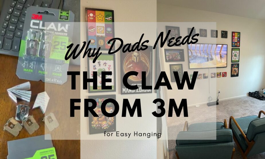 Why Dads Needs The CLAW From 3M for Easy Hanging